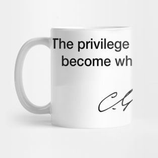 Becoming who you truly are - Carl Jung Mug